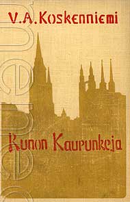 Koskenniemi, V. A.: Runon kaupunkeja
