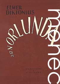 Diktonius, Elmer: Annorlunda