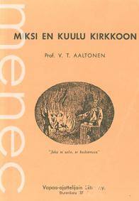 Aaltonen, V. T.: Miksi en kuulu kirkkoon