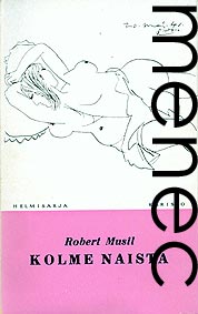 Musil, Robert: Kolme naista