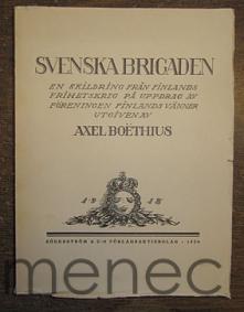 Bo�thius, Axel: Svenska brigaden