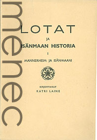 Laine, Katri: Lotat ja is�nmaan historia I