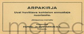 Arpakirja. Uusi huvittava kohtalon ennustaja nuorisolle