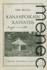 Bruun, Erik: Kananpoikain kasvatus