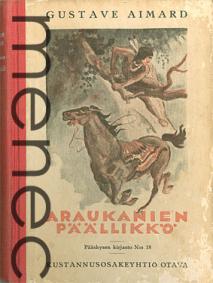 Aimard, Gustave: Araukanien p��llikk�