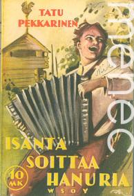 Pekkarinen, Tatu: Is�nt� soittaa hanuria