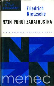 Nietzsche, Friedrich: N�in puhui Zarathustra