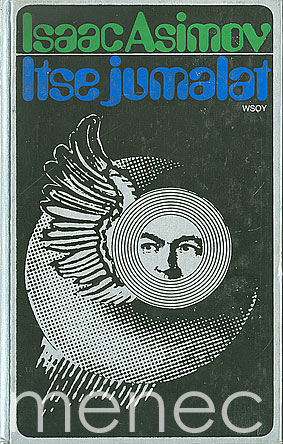 Asimov, Isaac: Itse jumalat