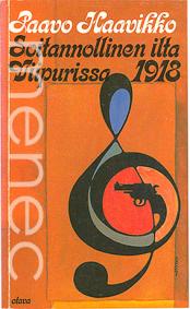 Haavikko, Paavo: Soitannollinen ilta Viipurissa 1918