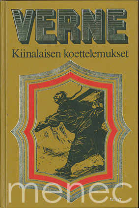 Verne, Jules: Kiinalaisen koettelemukset