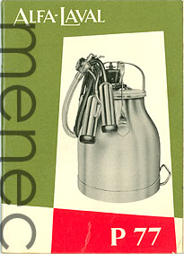 Alfa-Laval P 77. Lypsykoneen K�ytt�ohje ja varaosaluettelo