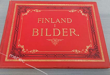Suomalainen, Karl Gustaf Samuli - Suomi. Teckningar af Finland och dess folk efter de förnämsta inhemska målares taflor 