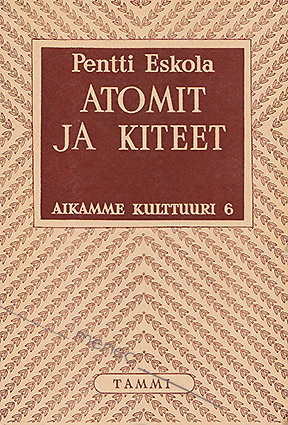 Eskola, Pentti - Atomit ja kiteet 