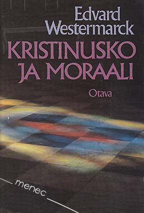 Westermarck, Edvard - Kristinusko ja moraali 