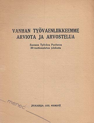 Vanhan työväenliikkeemme arviota ja arvostelua 