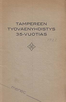 Tampereen työväenyhdistys 35-vuotias 