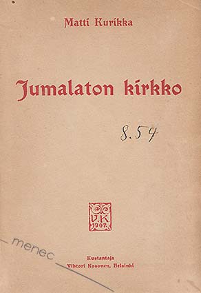 Kurikka, Matti - Jumalaton kirkko 