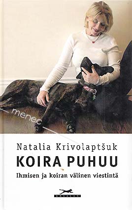 Krivolaptsuk, Natalia - Koira puhuu 