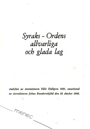 Syrak-Ordens allvarliga och glada lag 