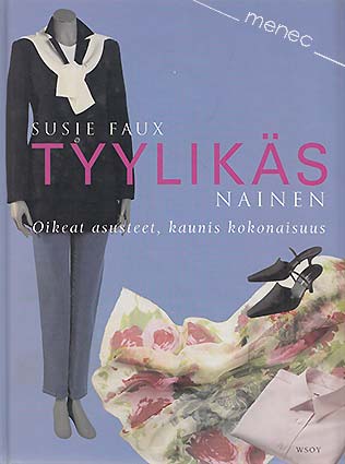Faux, Susie - Tyylikäs nainen 