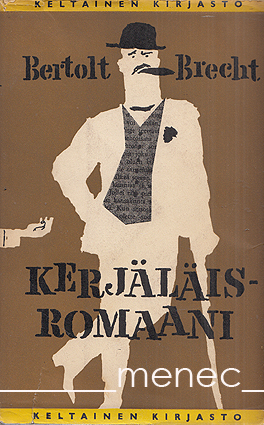 Brecht, Bertolt - Kerjäläisromaani 