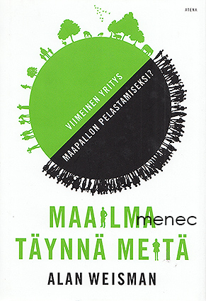 Weisman, Alan - Maailma täynnä meitä 