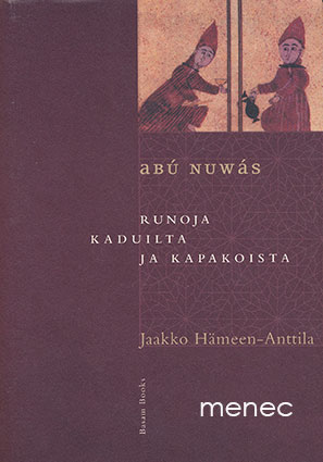 Nuwás, Abú - Runoja kaduilta ja kapakoista 