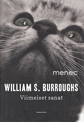 Burroughs, William S. - Viimeiset sanat 