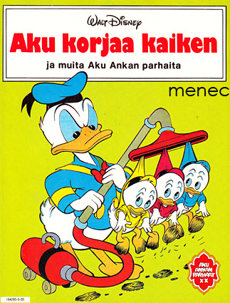 Aku korjaa kaiken ja muita Aku Ankan parhaita 