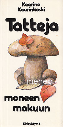 Kaurinkoski, Kaarina - Tatteja moneen makuun 