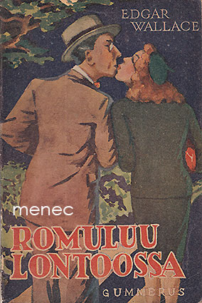 Wallace, Edgar - Romuluu Lontoossa 
