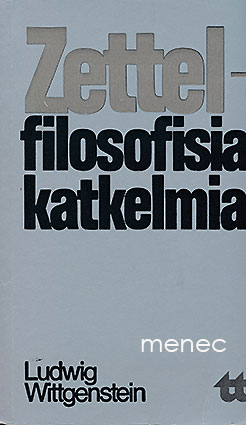 Wittgenstein, Ludvig - Zettel – filosofisia katkelmia 