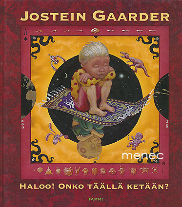 Gaarder, Jostein - Haloo! Onko täällä ketään? 