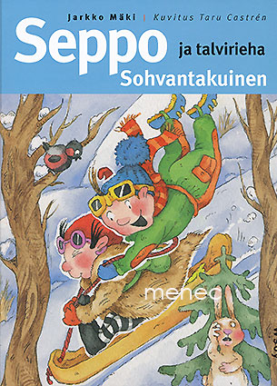 Mäki, Jarkko - Seppo Sohvantakuinen ja talvirieha 