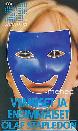 Stapledon, Olaf - Viimeiset ja ensimmäiset 