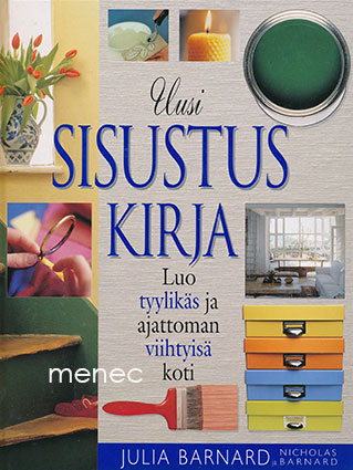 Barnard, Julia & Barnard, Nicholas - Uusi sisustuskirja 