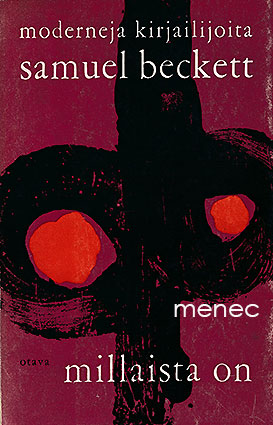 Beckett, Samuel - Millaista on 