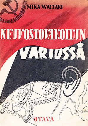 Waltari, Mika - Neuvostovakoilun varjossa 