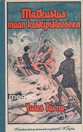 Verne, Jules - Matkustus maan keskipisteeseen 