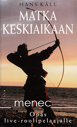 Käll, Hans - Matka keskiaikaan 