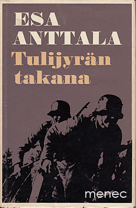 Anttala, Esa - Tulijyrän takana 
