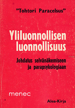 Tohtori Paracelsus - Yliluonnollisen luonnollisuus 