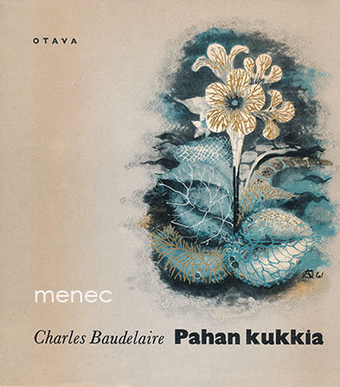 Baudelaire, Charles - Pahan kukkia 