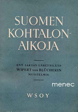 Blücher, Wipert von - Suomen kohtalonaikoja 