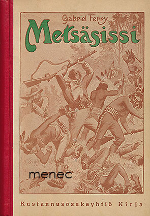 Ferry, Gabriel - Metsäsissi 
