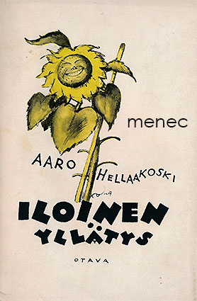 Hellaakoski, Aaro - Iloinen yllätys 