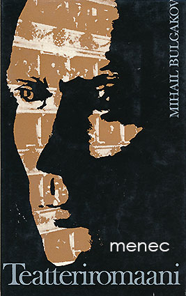 Bulgakov, Mihail - Teatteriromaani 
