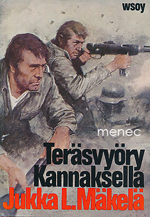 Mäkelä, Jukka L. - Teräsvyöry Kannaksella 
