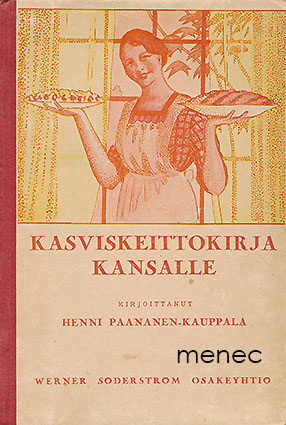 Paananen-Kauppala, Henni - Kasviskeittokirja kansalle 