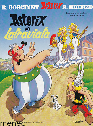 Goscinny & Uderzo - Asterix ja Latraviata 